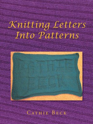 cover image of Knitting Letters into Patterns